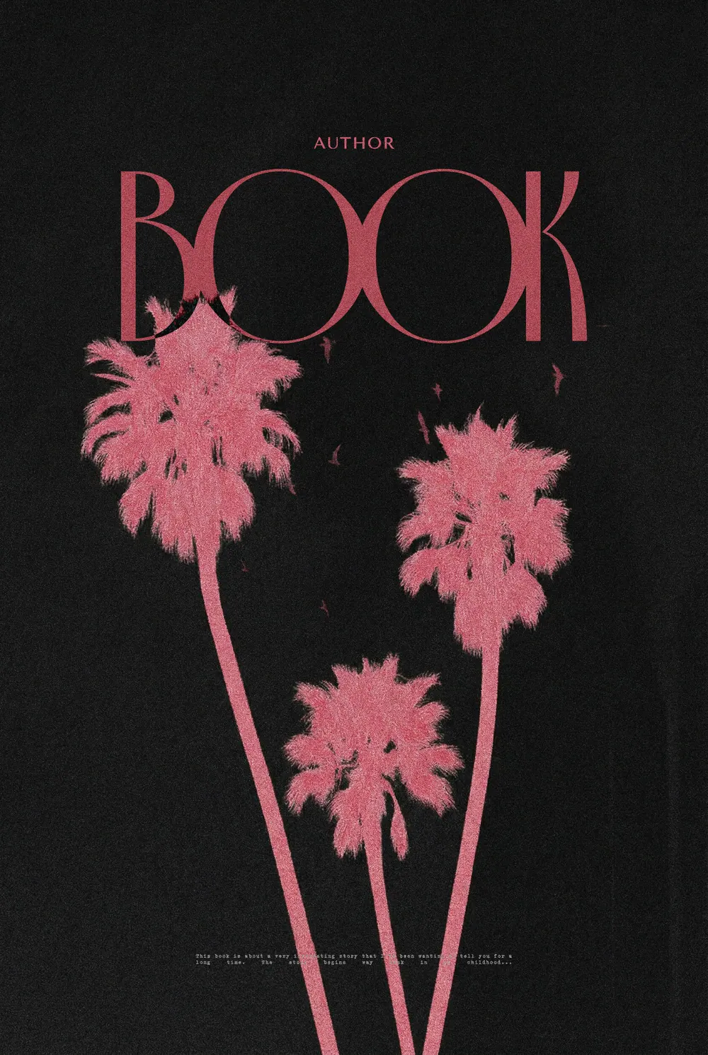 “Rosy Oasis” book cover: Tall pink palm silhouettes stretch against a stark black background.