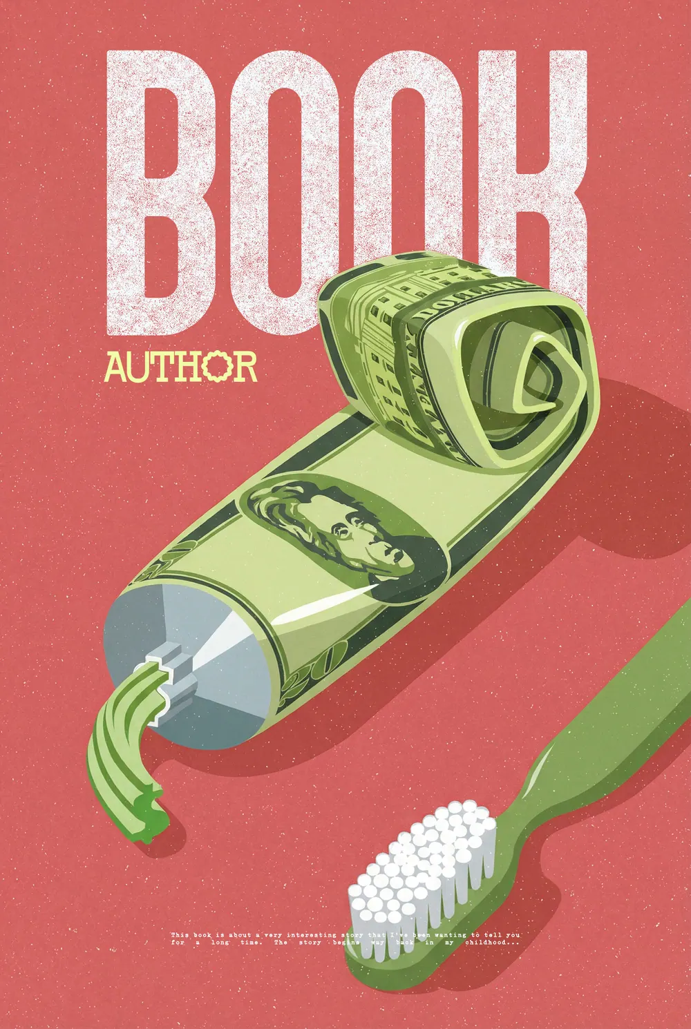 “Fiscal Hygiene” book cover: A tube made from a banknote and a toothbrush form a bright ironic composition.