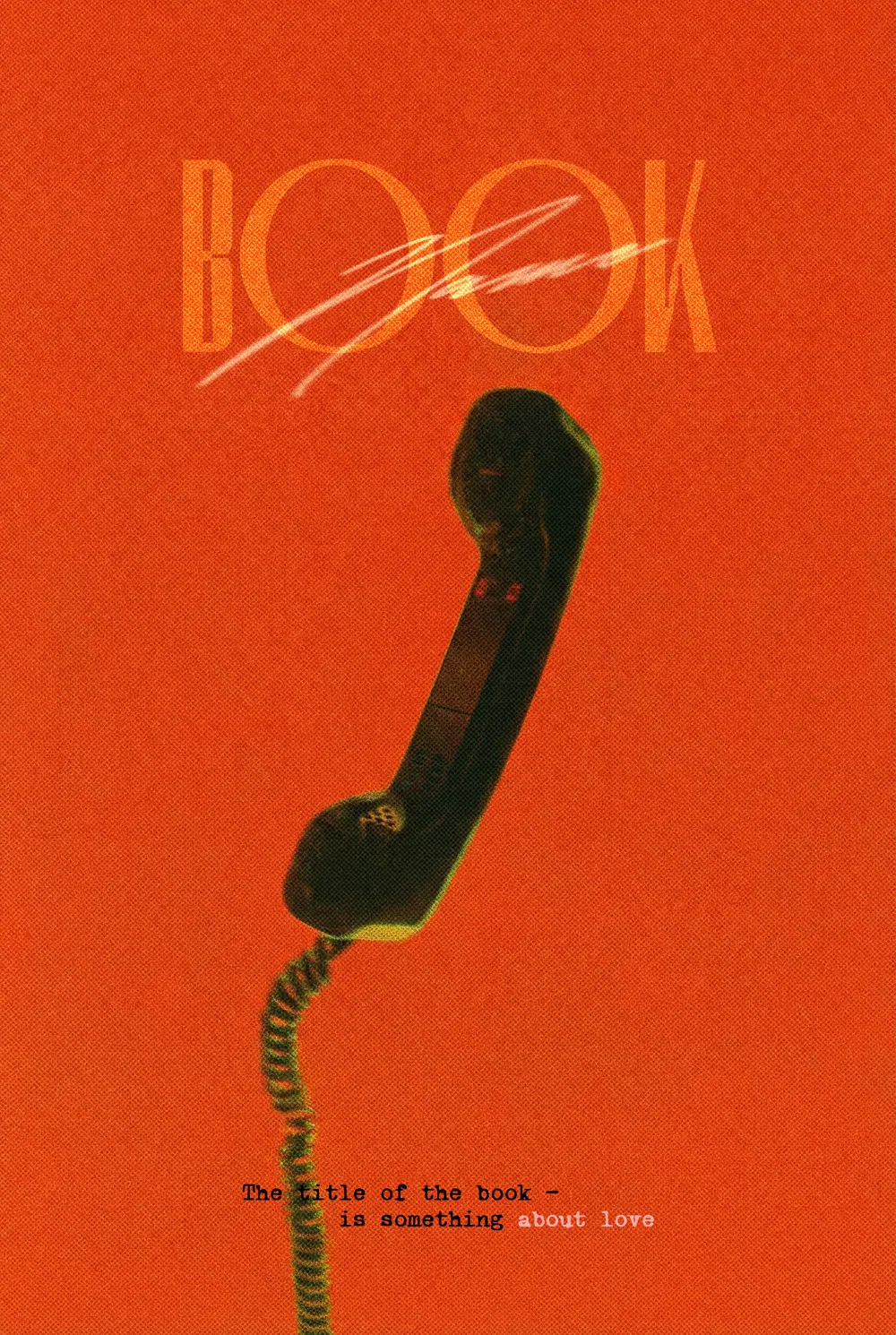 “Forgotten Line” book cover: A black telephone receiver hangs from a coiled cord against orange.